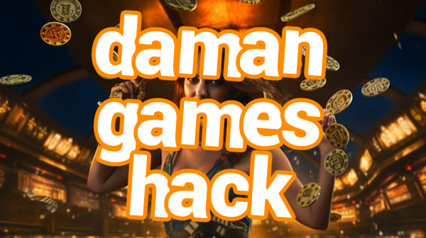 daman games hack Screenshots